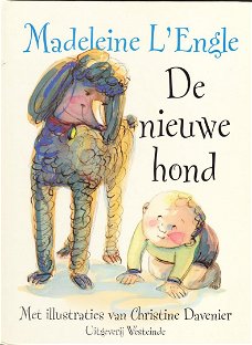 Madeleine L'Engle  -  De Nieuwe Hond  (Hardcover/Gebonden)