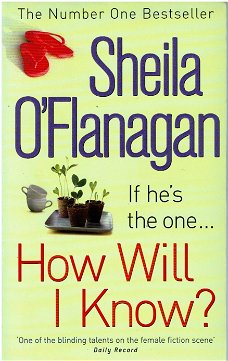 Sheila O'flanagan = How will I know?