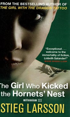 Stieg Larsson = Millenium 3 : Girl who kicked the hornet's nest