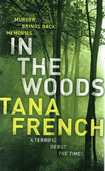 Tana French = In the woods - 0