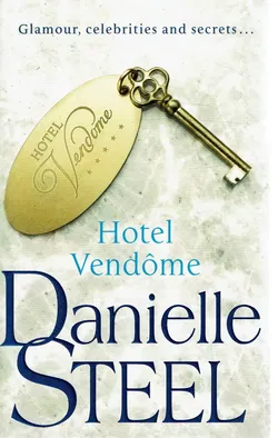 Danielle Steel = Hotel Vendome (ENGELS)