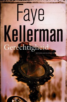 Faye Kellerman = Gerechtigheid