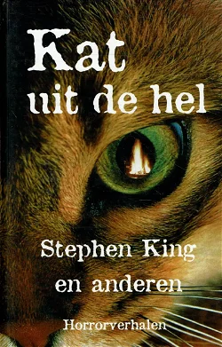 Stephen King e.a = Kat uit de hel: horrorverhalen