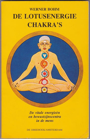 Werner Bohm: De lotusenergie en chakra's - nr. 1