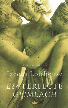 Jacqui Lofthouse = Een perfecte glimlach