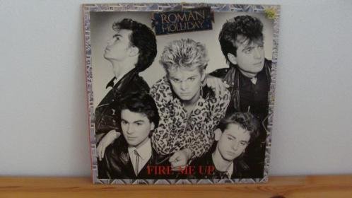 ROMAN HOLIDAY - Fire me up. uit 1984 Label : Jive - 656.067 - 0