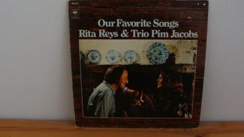 RITA REYS AND TRIO PIM JACOBS - Our favorite songs uit 1973 Label : CBS - S 65620 - 0