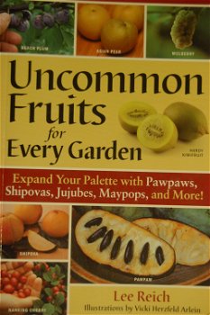 Uncommon fruits for ervery garden - 0