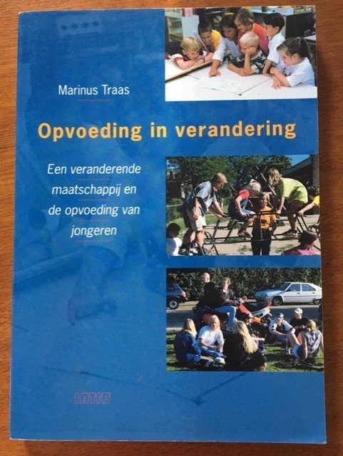 Opvoeding in verandering - Marinus Traas - nr. 1