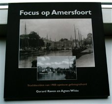 Focus op Amersfoort(Raven en Witte, ISBN 9028814175).