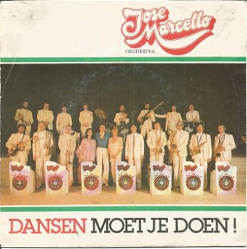 José Marcello Orchestra ‎– Dansen Moet Je Doen (1981) - 0