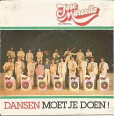 José Marcello Orchestra ‎– Dansen Moet Je Doen (1981)