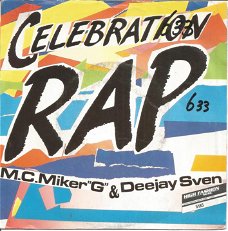 M.C. Miker "G" & Deejay Sven ‎– Celebration Rap (1986)