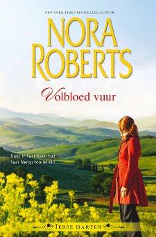 Nora Roberts - Volbloed Vuur