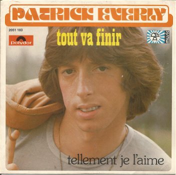 Patrick Everly ‎– Tout Va Finir (1977) - 0