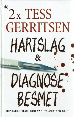 GERESERVEERD Tess Gerritsen = Hartslag & Diagnose besmet - hardcover 2 in 1
