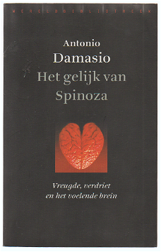 Antonio Damasio: Het gelijk van Spinoza
