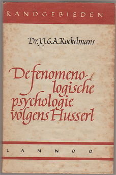 Dr. J.J.G.A Kockelmans: De fenomenologische psychologie volgens Husserl