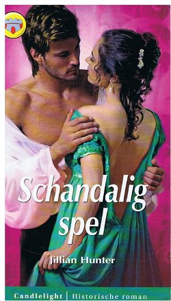 CHR 1034 Jillian Hunter = Schandalig spel