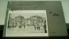 Amsterdam  in oude ansichten(W. Hofman,ISBN 9028836926).