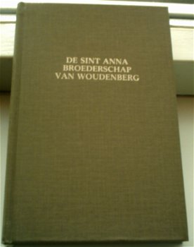 Sint Anna Broederschap van Woudenberg(A. van Gent). - 0
