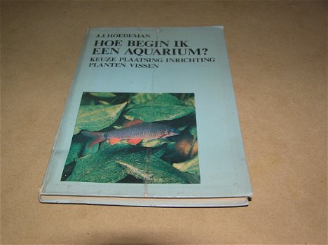 Hoe begin ik een Aquarium?- J.J. Hoedeman(P2) - 0