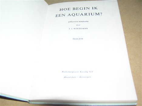 Hoe begin ik een Aquarium?- J.J. Hoedeman(P2) - 3