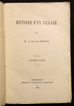 [Beaucourt] Histoire d’un Village 1882 Muston - 2e Volume - 1