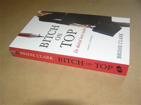 Bitch On Top De Duivel Leest Nada - Bridie Clark - 2