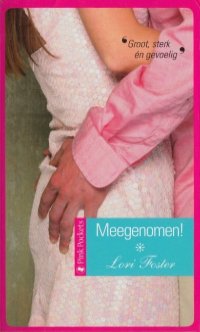 PP 37: Lori Foster - Meegenomen - 0