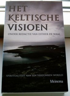 Het Keltische visioen(Esther de Waal, ISBN 9021137917).