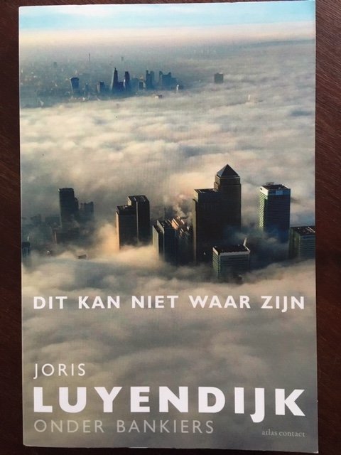 Dit kan niet waar zijn - Joris Luyendijk - nr. 1