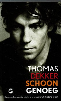 Thomas Dekker = Schoon genoeg - 0