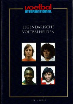 Voetbal International = Legendarische voetbalhelden - 0