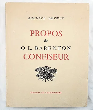 Propos de O.L. Barenton Confiseur 1954 Detoeuf - 1/2500 ex. - 0