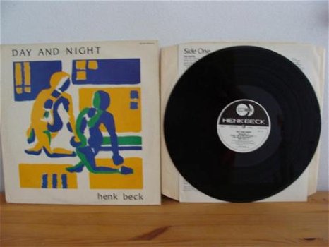 HENK BECK -Day and night uit 1984 Label : DNA Records DNA 0101HB - 0