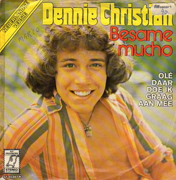 Dennie Christian ‎– Besame Mucho (1976) - 0