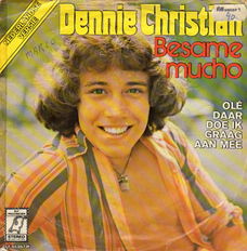 Dennie Christian ‎– Besame Mucho (1976)