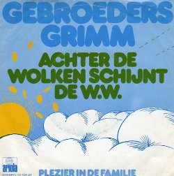 Gebroeders Grimm – Achter De Wolken Schijnt De W.W. (1974)