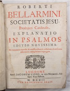 Bellarmini 1702 Explanatio in Psalmos - studie der Psalmen