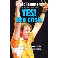Marc Lammers  -  Yes! Een Crisis
