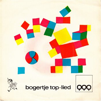 Akant: Bogertje Top - Lied Bkant: In de boogaard / Song - 0