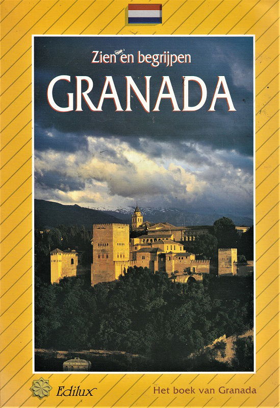 GRANADA en het ALHAMBRA - Zien en begrijpen - nr. 1