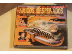 238n - cd - amigos desperados -the ultimate tex-mex musik collection - 2 cds - nr. 1