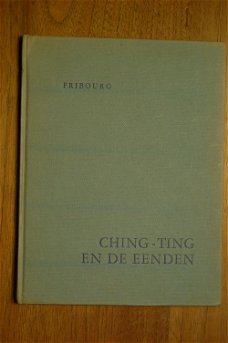 Marjorie G. Fribourg: Ching-Ting en de eenden