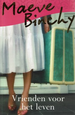 Maeve Binchy = Vrienden voor het leven - paperback