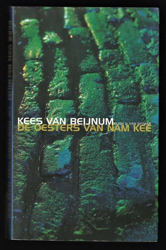DE OESTERS VAN NAM KEE - Kees van Beijnum - nr. 1