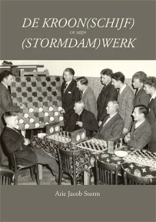 De Kroon(Schijf) Op Mijn (Stormdam)Werk