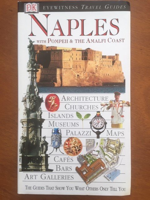 Eyewithness travel guide: Naples with Pompeii & The Amalfi Coast - nr. 1