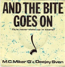 M.C.Miker'G' & Deejay Sven ‎– And The Bite Goes On (1988)